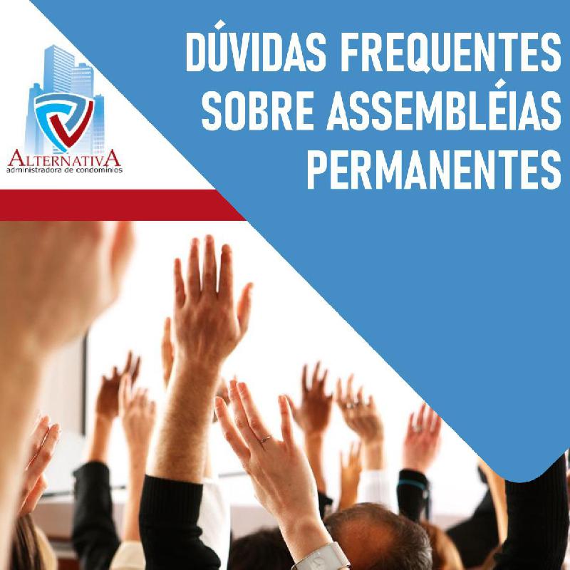 Dúvidas frequentes sobre Assembleias Permanentes